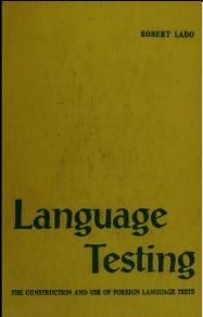 Language testing; the construction and use of foreign language tests: a teacher's book - Scanned Pdf with Ocr
